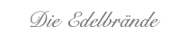 die edelbr&auml;nde
